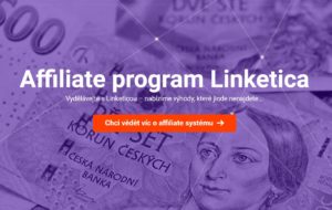 Affiliate program od Linketica.com a jeho výhody pro vás